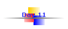 Day 11